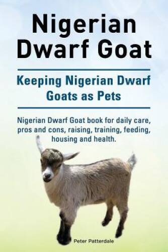 Nigerian dwarf goat keeping - dwarf,
