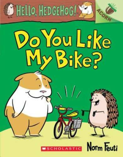 You like bike an acorn - do,