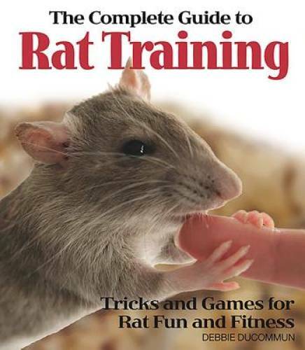 The complete guide rat - the, to