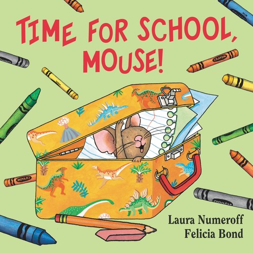 Time for school mouse a - mouse!:,